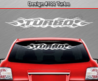 Design #100 Turbo - Windshield Window Flame Flaming Vinyl Sticker Decal Graphic Banner 36"x4.25"+