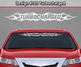 Design #100 Turbocharged - Windshield Window Flame Flaming Vinyl Sticker Decal Graphic Banner 36"x4.25"+
