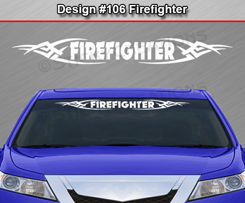 Design #106 Firefighter - Windshield Window Tribal Vinyl Sticker Decal Graphic Banner 36"x4.25"+