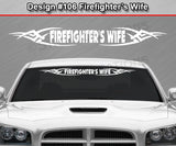 Design #106 Firefighter's Wife - Windshield Window Tribal Vinyl Sticker Decal Graphic Banner 36"x4.25"+