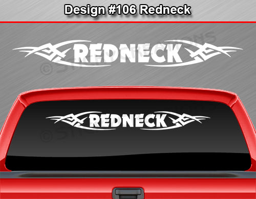 Design #106 Redneck - Windshield Window Tribal Vinyl Sticker Decal Graphic Banner 36"x4.25"+