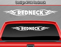 Design #106 Redneck - Windshield Window Tribal Vinyl Sticker Decal Graphic Banner 36"x4.25"+