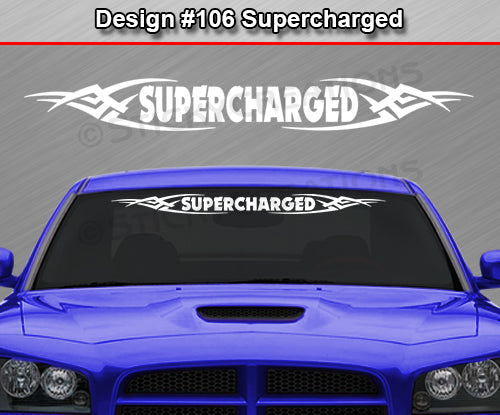 Design #106 Supercharged - Windshield Window Tribal Vinyl Sticker Decal Graphic Banner 36"x4.25"+