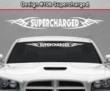 Design #106 Supercharged - Windshield Window Tribal Vinyl Sticker Decal Graphic Banner 36"x4.25"+