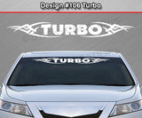 Design #106 Turbo - Windshield Window Tribal Vinyl Sticker Decal Graphic Banner 36"x4.25"+
