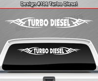 Design #106 Turbo Diesel - Windshield Window Tribal Vinyl Sticker Decal Graphic Banner 36"x4.25"+