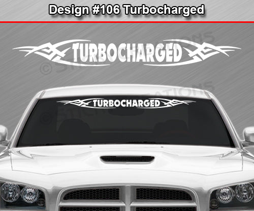 Design #106 Turbocharged - Windshield Window Tribal Vinyl Sticker Decal Graphic Banner 36"x4.25"+