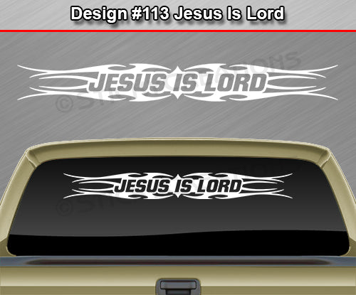 Design #113 Jesus Is Lord - Windshield Window Tribal Flame Vinyl Sticker Decal Graphic Banner 36"x4.25"+