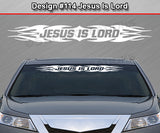 Design #114 Jesus Is Lord - Windshield Window Tribal Flame Vinyl Sticker Decal Graphic Banner 36"x4.25"+