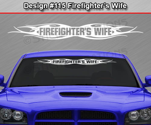 Design #115 Firefighter's Wife - Windshield Window Tribal Flame Vinyl Sticker Decal Graphic Banner 36"x4.25"+