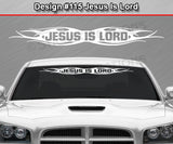 Design #115 Jesus Is Lord - Windshield Window Tribal Flame Vinyl Sticker Decal Graphic Banner 36"x4.25"+