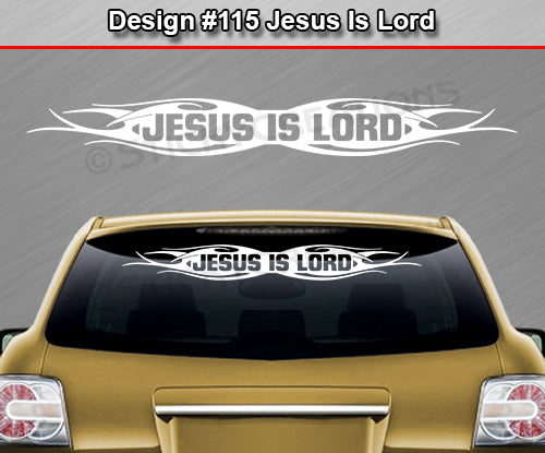 Design #115 Jesus Is Lord - Windshield Window Tribal Flame Vinyl Sticker Decal Graphic Banner 36"x4.25"+