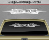 Design #117 Firefighter's Girl - Windshield Window Tribal Accent Vinyl Sticker Decal Graphic Banner 36"x4.25"+