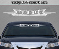 Design #117 Jesus Is Lord - Windshield Window Tribal Accent Vinyl Sticker Decal Graphic Banner 36"x4.25"+