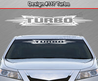 Design #117 Turbo - Windshield Window Tribal Accent Vinyl Sticker Decal Graphic Banner 36"x4.25"+