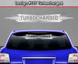 Design #117 Turbocharged - Windshield Window Tribal Accent Vinyl Sticker Decal Graphic Banner 36"x4.25"+