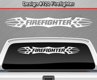 Design #120 Firefighter - Windshield Window Tribal Accent Vinyl Sticker Decal Graphic Banner 36"x4.25"+