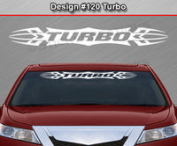 Design #120 Turbo - Windshield Window Tribal Accent Vinyl Sticker Decal Graphic Banner 36"x4.25"+