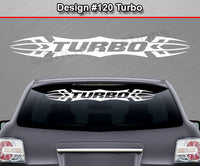 Design #120 Turbo - Windshield Window Tribal Accent Vinyl Sticker Decal Graphic Banner 36"x4.25"+