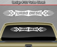 Design #120 Turbo Diesel - Windshield Window Tribal Accent Vinyl Sticker Decal Graphic Banner 36"x4.25"+