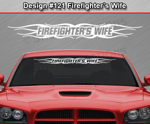 Design #121 Firefighter's Wife - Windshield Window Tribal Flame Vinyl Sticker Decal Graphic Banner 36"x4.25"+