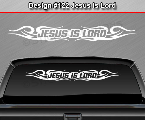 Design #122 Jesus Is Lord - Windshield Window Tribal Curls Vinyl Sticker Decal Graphic Banner 36"x4.25"+