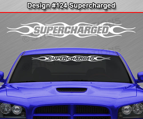 Design #124 Supercharged - Windshield Window Flame Flaming Vinyl Sticker Decal Graphic Banner 36"x4.25"+