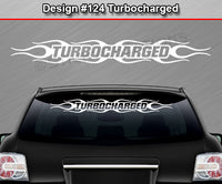 Design #124 Turbocharged - Windshield Window Flame Flaming Vinyl Sticker Decal Graphic Banner 36"x4.25"+