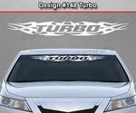 Design #148 Turbo - Windshield Window Tribal Flame Vinyl Sticker Decal Graphic Banner 36"x4.25"+