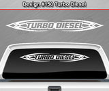 Design #150 Turbo Diesel - Windshield Window Tribal Accent Vinyl Sticker Decal Graphic Banner 36"x4.25"+