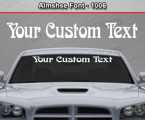 Almshse Font #1006 - Custom Personalized Your Text Letters Windshield Window Vinyl Sticker Decal Graphic Banner 36"x4.25"+