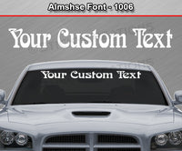 Almshse Font #1006 - Custom Personalized Your Text Letters Windshield Window Vinyl Sticker Decal Graphic Banner 36"x4.25"+