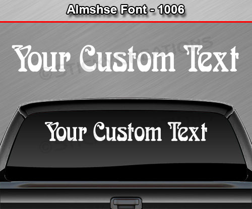 Almshse Font #1006 - Custom Personalized Your Text Letters Windshield Window Vinyl Sticker Decal Graphic Banner 36"x4.25"+