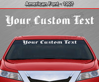 American Font #1007 - Custom Personalized Your Text Letters Windshield Window Vinyl Sticker Decal Graphic Banner 36"x4.25"+