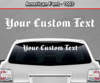 American Font #1007 - Custom Personalized Your Text Letters Windshield Window Vinyl Sticker Decal Graphic Banner 36"x4.25"+