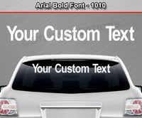 Arial Bold Font #1010 - Custom Personalized Your Text Letters Windshield Window Vinyl Sticker Decal Graphic Banner 36"x4.25"+