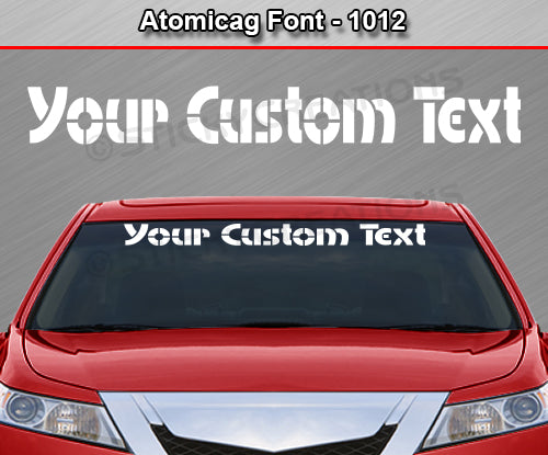 Atomicag Font #1012 - Custom Personalized Your Text Letters Windshield Window Vinyl Sticker Decal Graphic Banner 36"x4.25"+