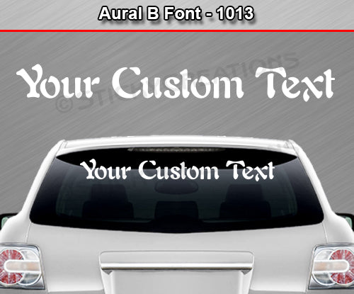 Aural B Font #1013 - Custom Personalized Your Text Letters Windshield Window Vinyl Sticker Decal Graphic Banner 36"x4.25"+