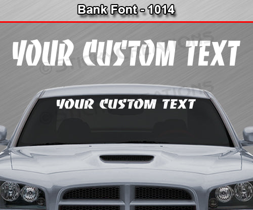Bank Font #1014 - Custom Personalized Your Text Letters Windshield Window Vinyl Sticker Decal Graphic Banner 36"x4.25"+