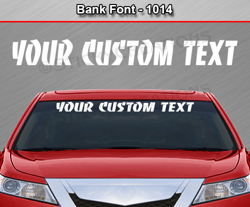 Bank Font #1014 - Custom Personalized Your Text Letters Windshield Window Vinyl Sticker Decal Graphic Banner 36"x4.25"+