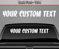 Bank Font #1014 - Custom Personalized Your Text Letters Windshield Window Vinyl Sticker Decal Graphic Banner 36"x4.25"+