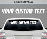 Bank Font #1014 - Custom Personalized Your Text Letters Windshield Window Vinyl Sticker Decal Graphic Banner 36"x4.25"+
