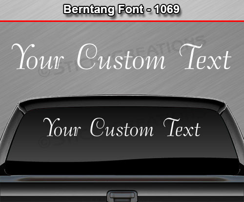 Berntang Font #1069 - Custom Personalized Your Text Letters Windshield Window Vinyl Sticker Decal Graphic Banner 36"x4.25"+