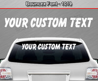 Bouncex Font #1019 - Custom Personalized Your Text Letters Windshield Window Vinyl Sticker Decal Graphic Banner 36"x4.25"+