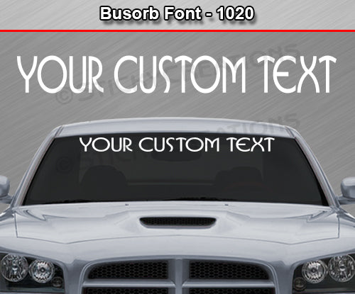 Busorb Font #1020 - Custom Personalized Your Text Letters Windshield Window Vinyl Sticker Decal Graphic Banner 36"x4.25"+