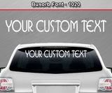 Busorb Font #1020 - Custom Personalized Your Text Letters Windshield Window Vinyl Sticker Decal Graphic Banner 36"x4.25"+