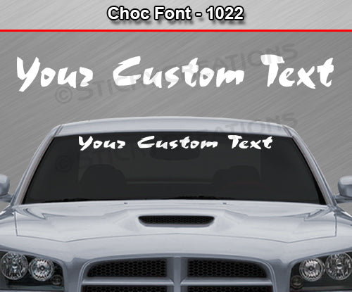 Choc Font #1022 - Custom Personalized Your Text Letters Windshield Window Vinyl Sticker Decal Graphic Banner 36"x4.25"+