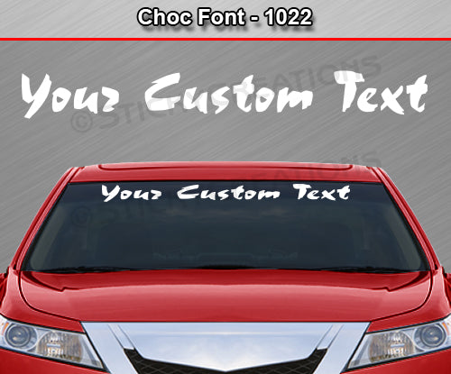 Choc Font #1022 - Custom Personalized Your Text Letters Windshield Window Vinyl Sticker Decal Graphic Banner 36"x4.25"+