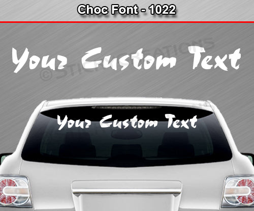 Choc Font #1022 - Custom Personalized Your Text Letters Windshield Window Vinyl Sticker Decal Graphic Banner 36"x4.25"+