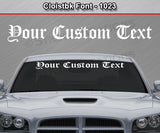 Cloistbk Font #1023 - Custom Personalized Your Text Letters Windshield Window Vinyl Sticker Decal Graphic Banner 36"x4.25"+